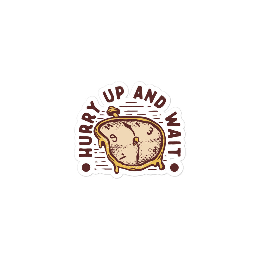 Sticker Line Waiting Hurry Up and Wait Clock Sticker – Puddle Pirate Co.