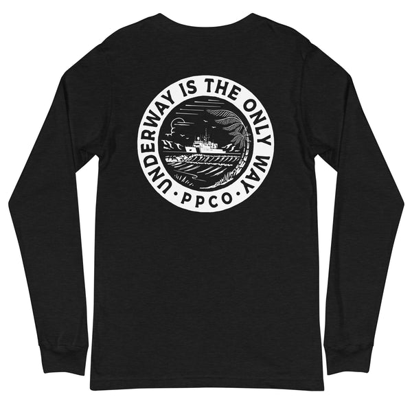 Underway is the Only Way Long Sleeve Tee